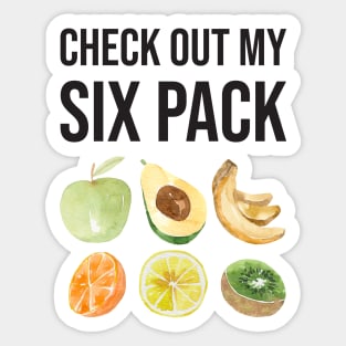 Check Out My Six Pack Fruit Funny Fitness Quote Sticker